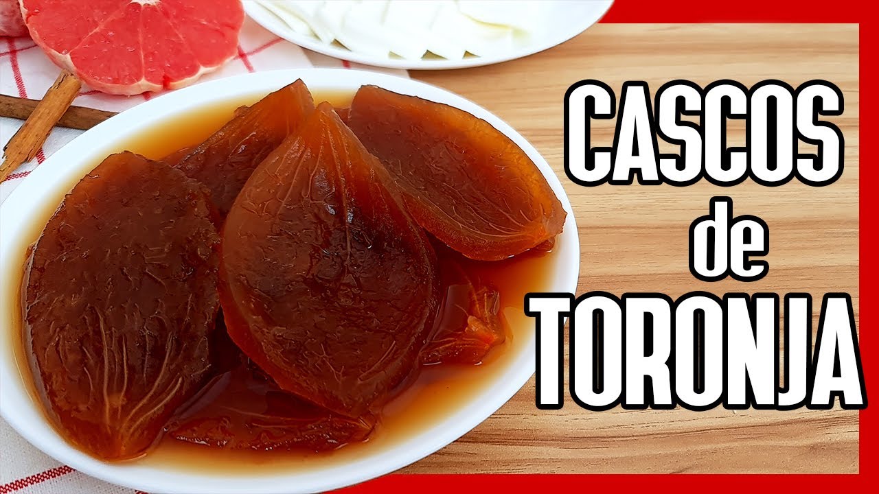 😋 DULCE DE TORONJA en ALMIBAR ► Cómo Hacer Cascos de Toronja