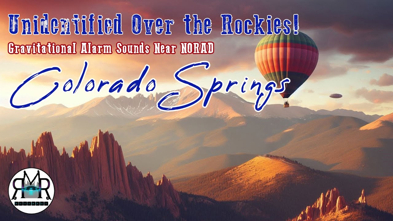Unidentified Over the Rockies: Gravitational Alarm & UFO Evidence in Colorado Skies