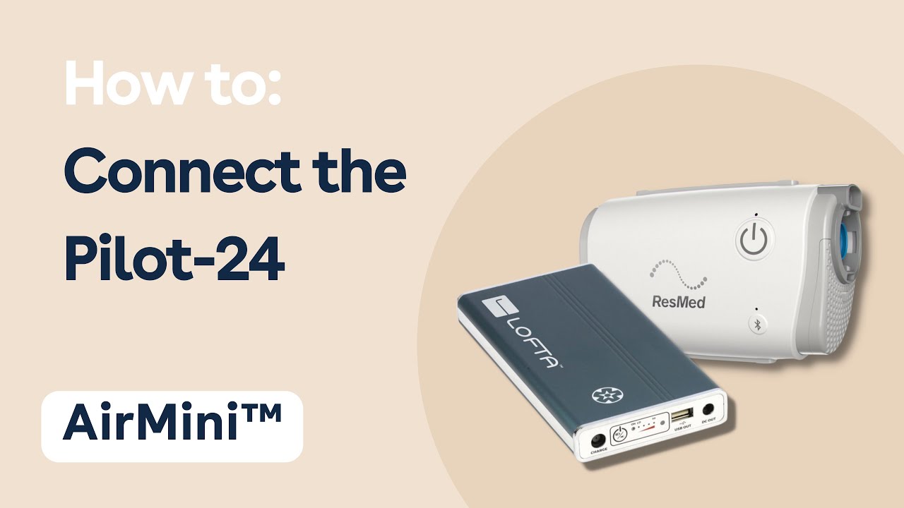 AirMini™: How to Connect the Pilot-24