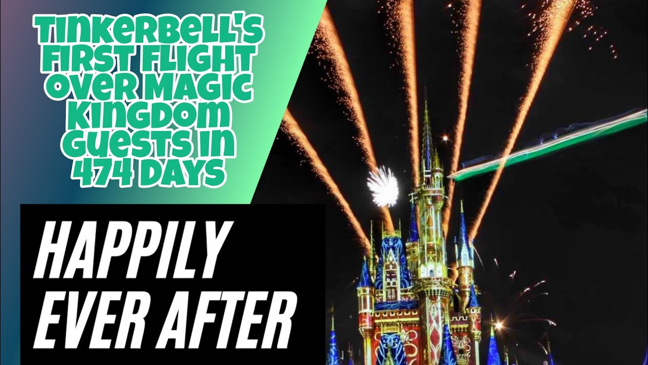 Happily Ever After Fireworks with Tinkerbell's first flight over guests