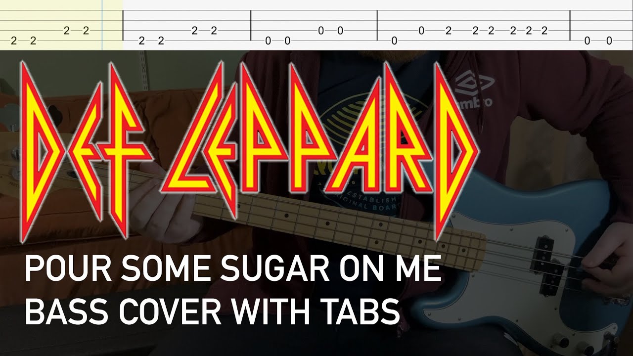Def Leppard - Pour Some Sugar on Me (Bass Cover with Tabs)