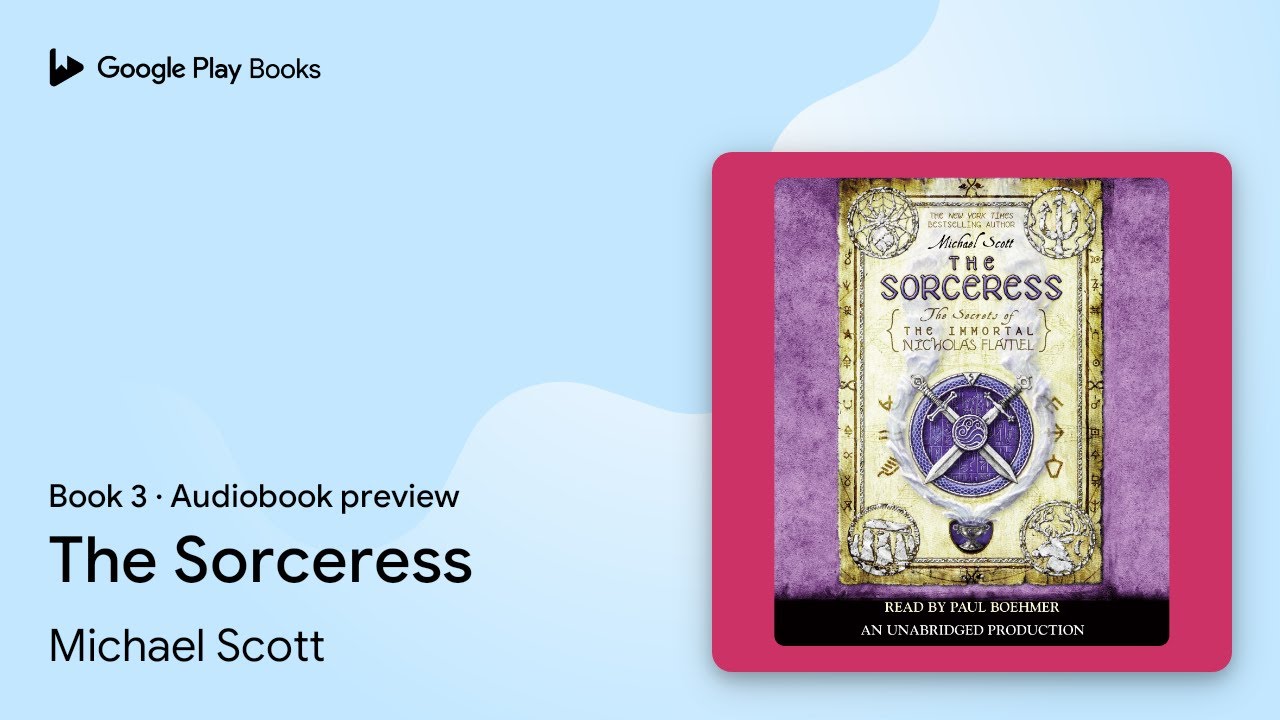 The Sorceress Book 3 by Michael Scott · Audiobook preview