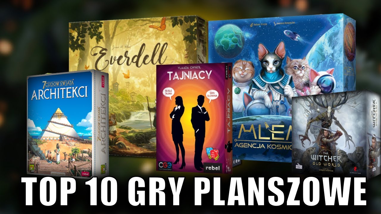 TOP 10 GIER PLANSZOWYCH 2024