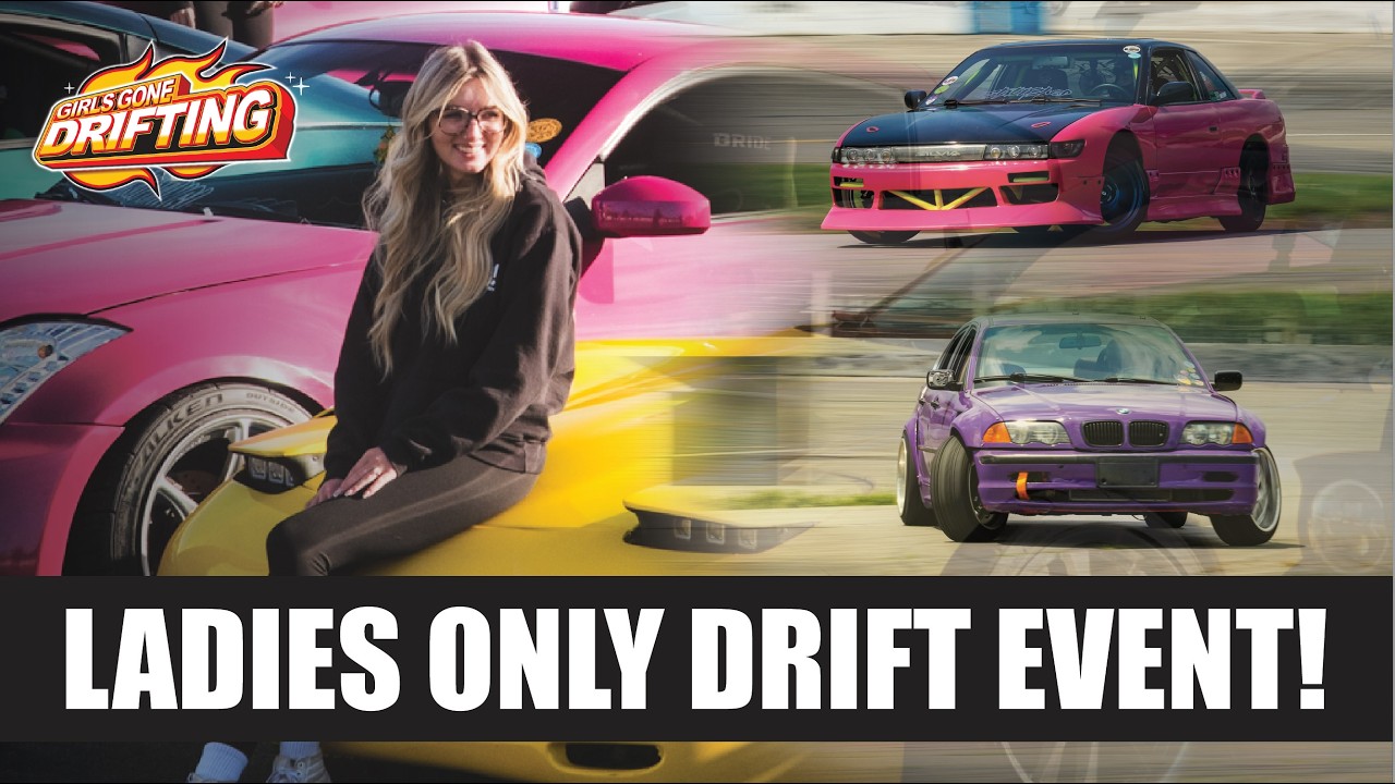 Girls Gone Drifting - 2025 Summer Drift Day!