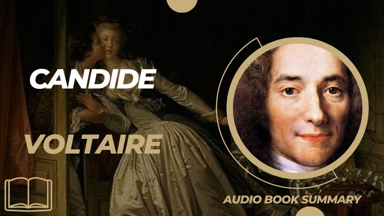 Candide by Voltaire - A Darkly Humorous Journey Through Life&rsquo;s Misfortunes | Audiobook Summary