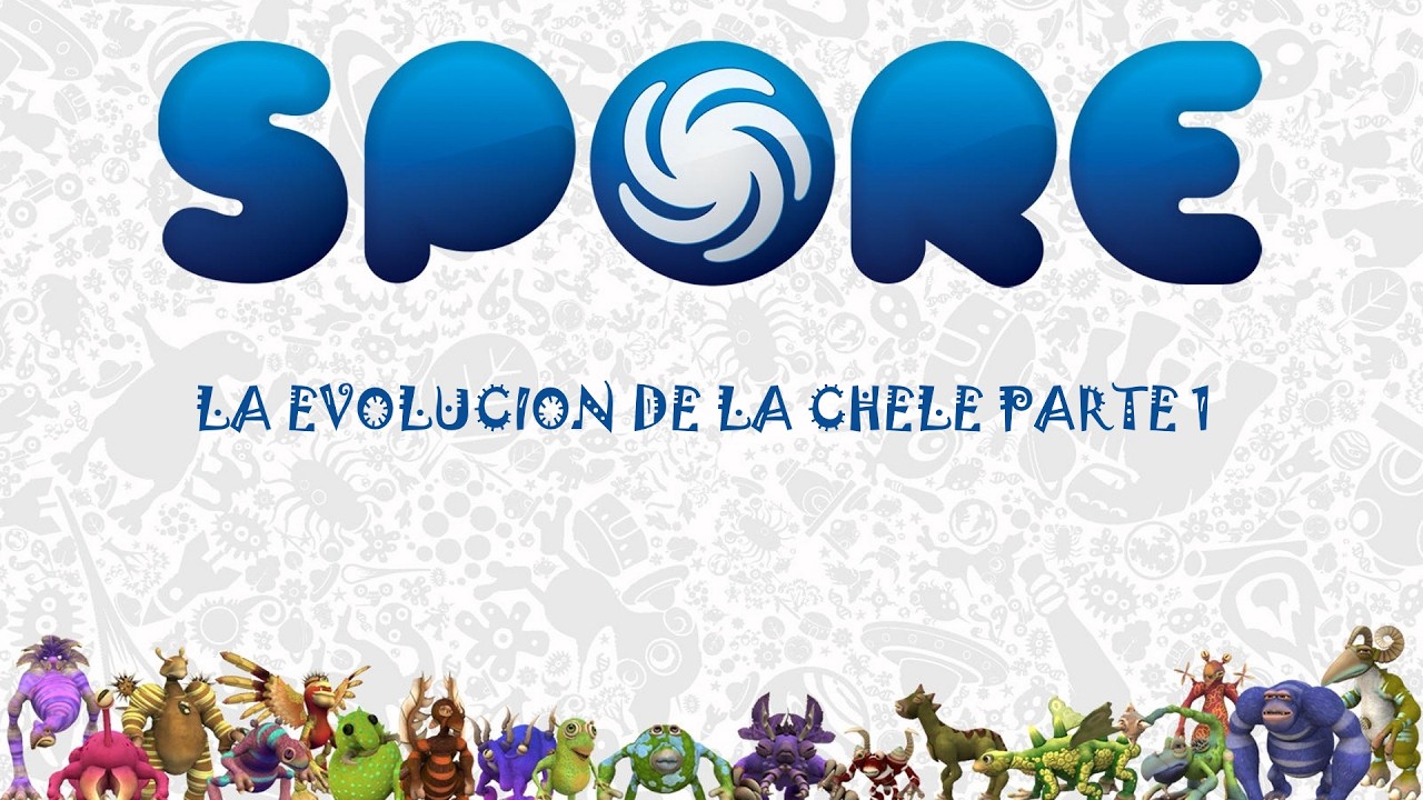 SPORE ¿LA CHELE PUEDE EVOLUCIONAR? | EP 1 | gameplay en español