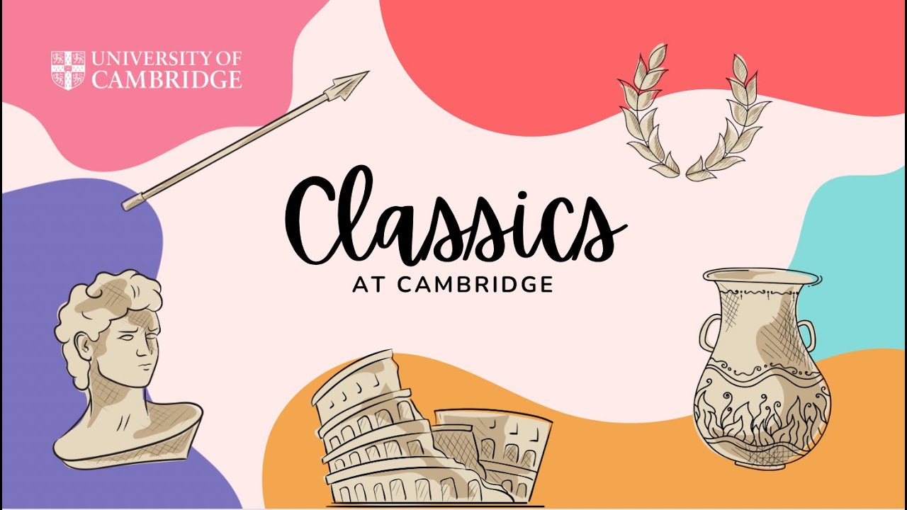 Discovering Classics at Cambridge