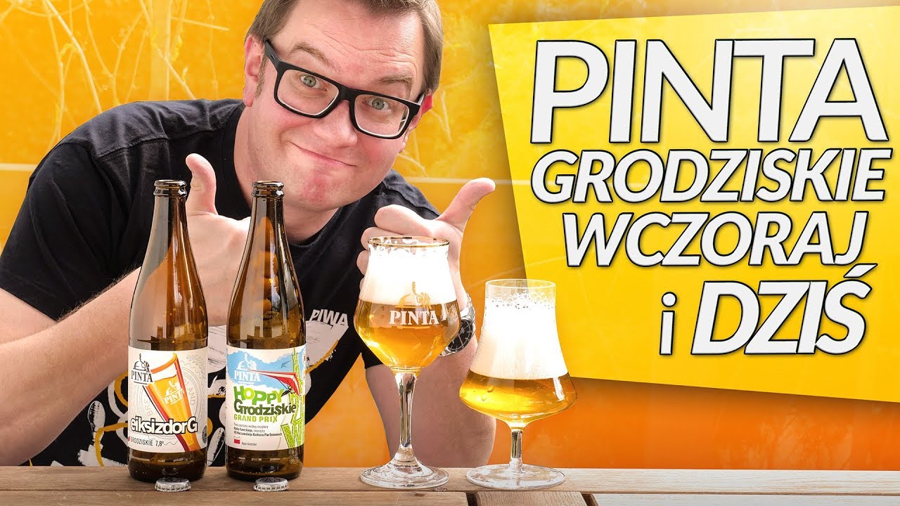 PINTA Grodziskie - wczoraj i dziś