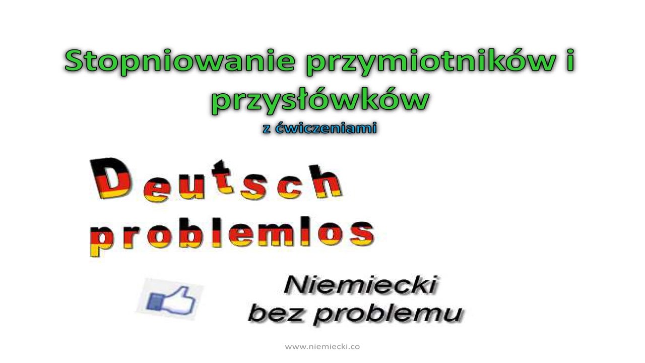 Stopniowanie przymiotników i przysłówków - Niemiecki bez problemu - Niemiecki dla początkujących