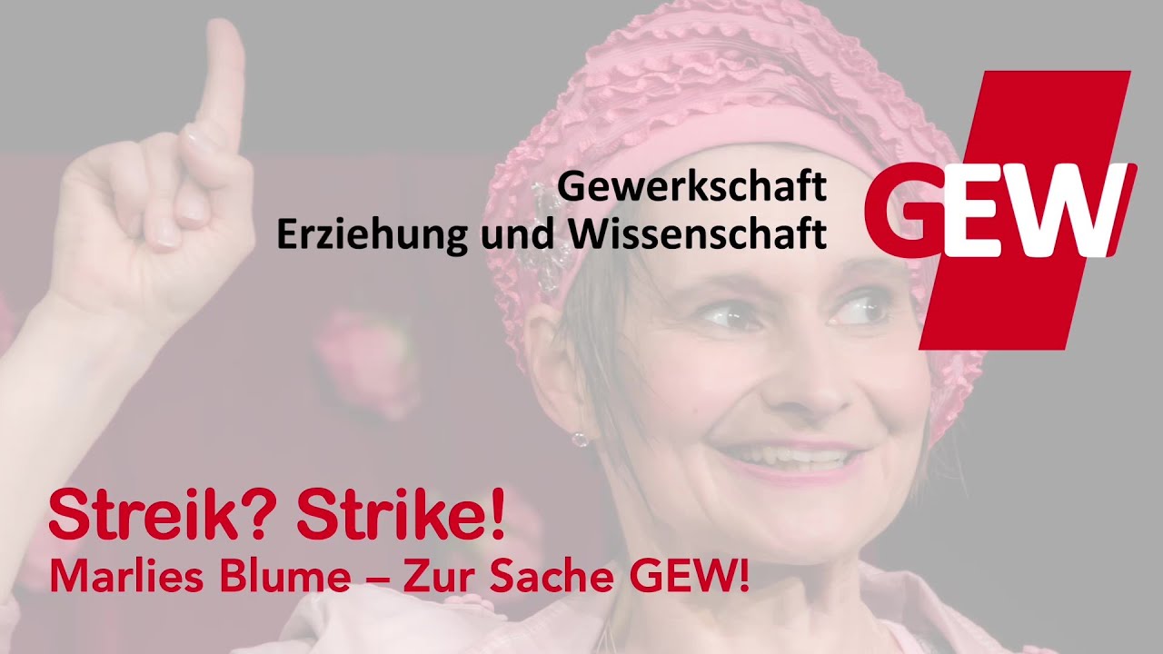 Streik? Strike! (Marlies Blume – Zur Sache GEW!)
