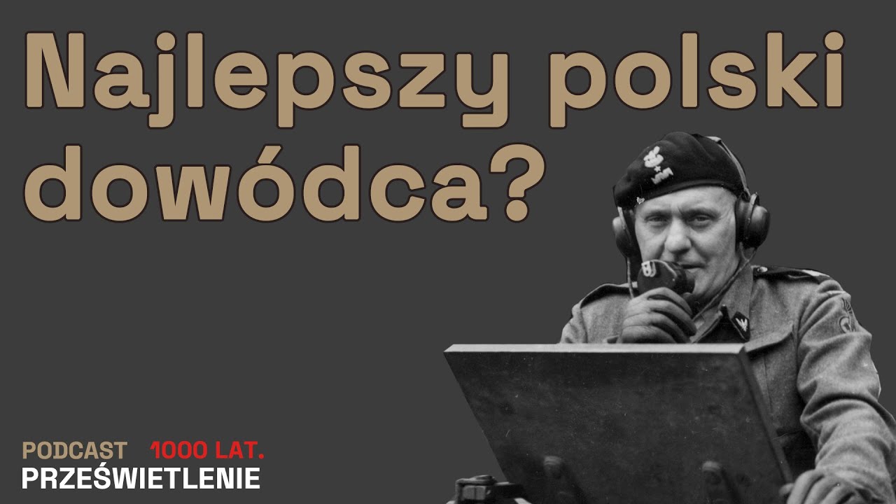 Generał i Czarne Diabły. Szlak Stanisława Maczka. Zaprasza Łukasz Starowieyski