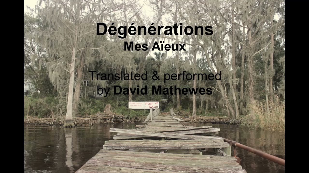 Dégénérations (Mes Aïeux) English Translation