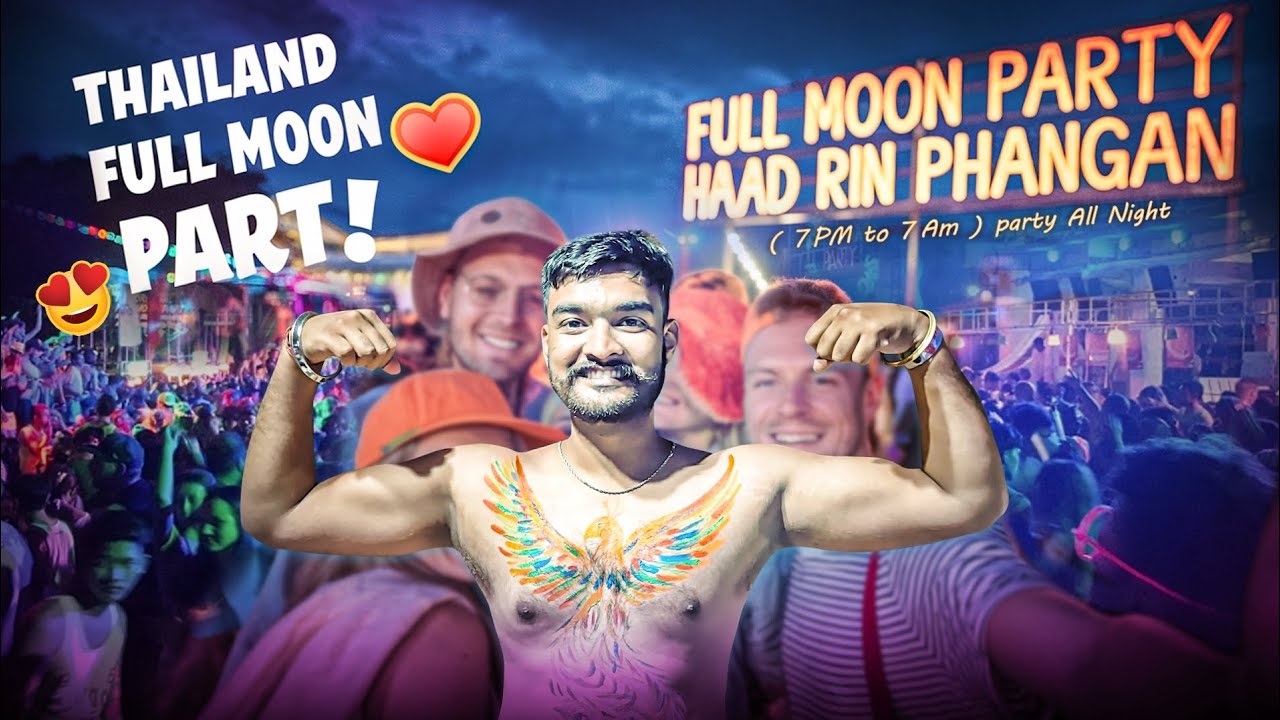 World's Famous Full Moon Party Thailand Uncensored | Koh Phangan Full Moon Party complete guide 🔥