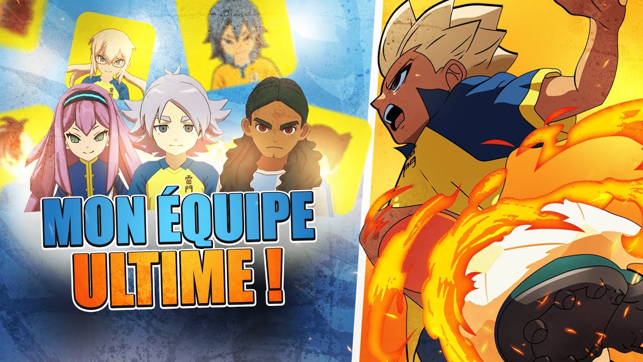 MON ÉQUIPE ULTIME dans Inazuma Eleven Victory Road !