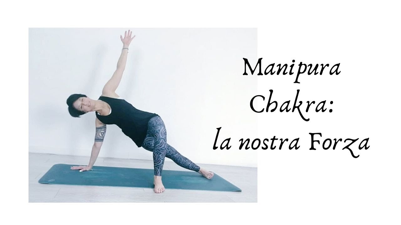 Manipura Chakra: la nostra Forza