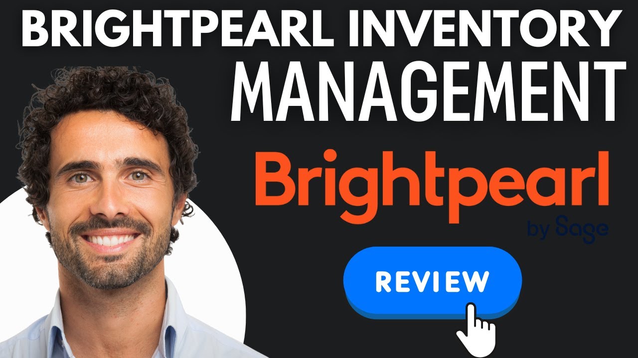 Brightpearl Inventory Management Review (2025) What you need to know!