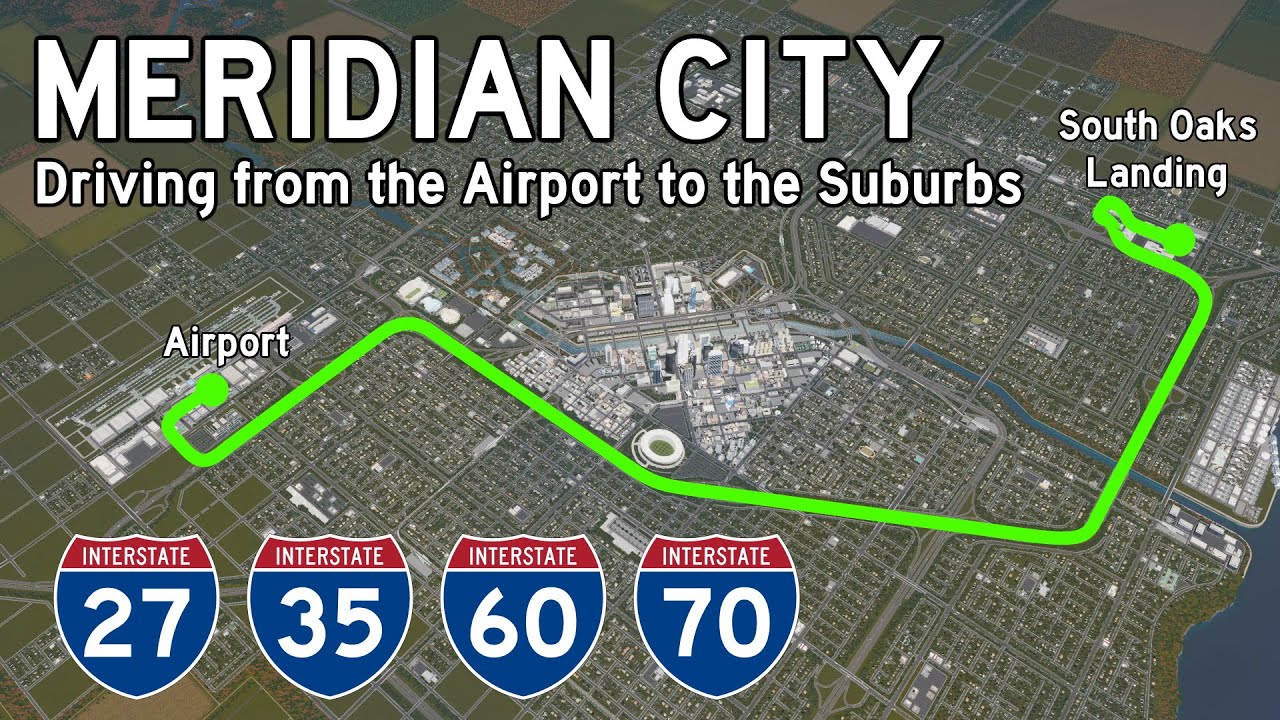 Driving from the Airport to the Suburbs - Cities: Skylines - Meridian City