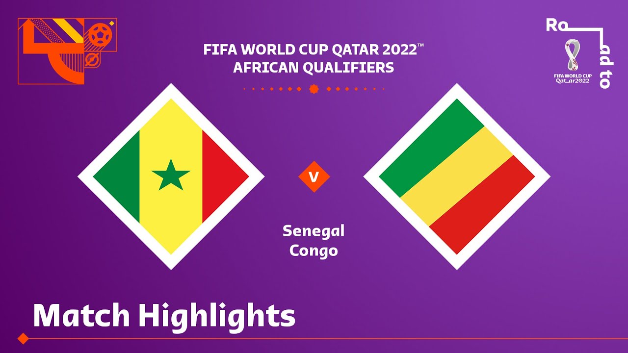 Senegal v Congo | FIFA World Cup Qatar 2022 Qualifier | Match Highlights