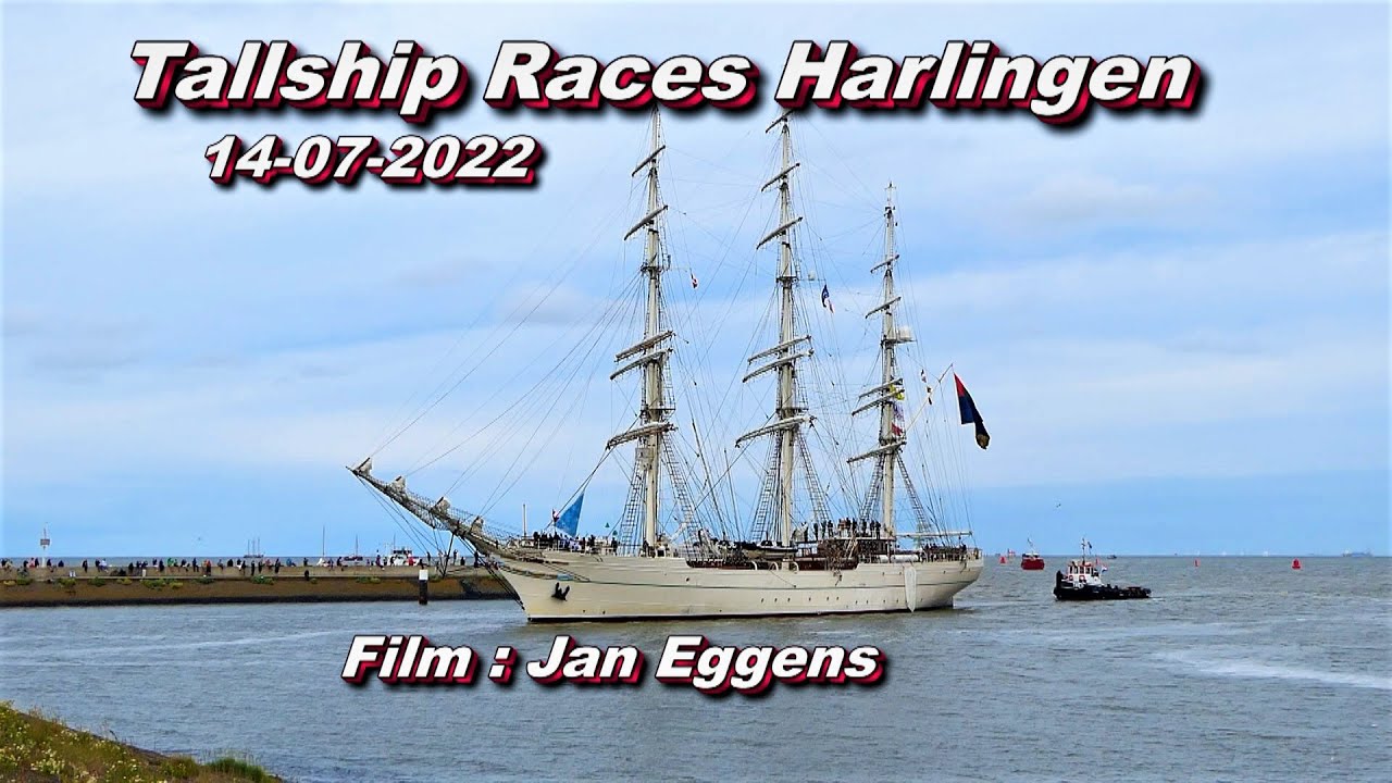 Tallships Races Harlingen 14 07 2022