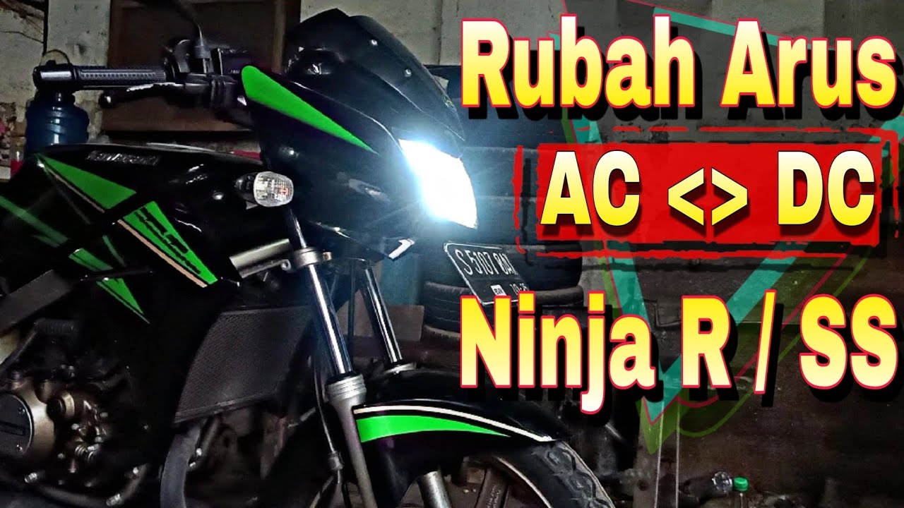 Cara Rubah Arus AC ke DC Pada Ninja R / SS Paling Mudah ‼️