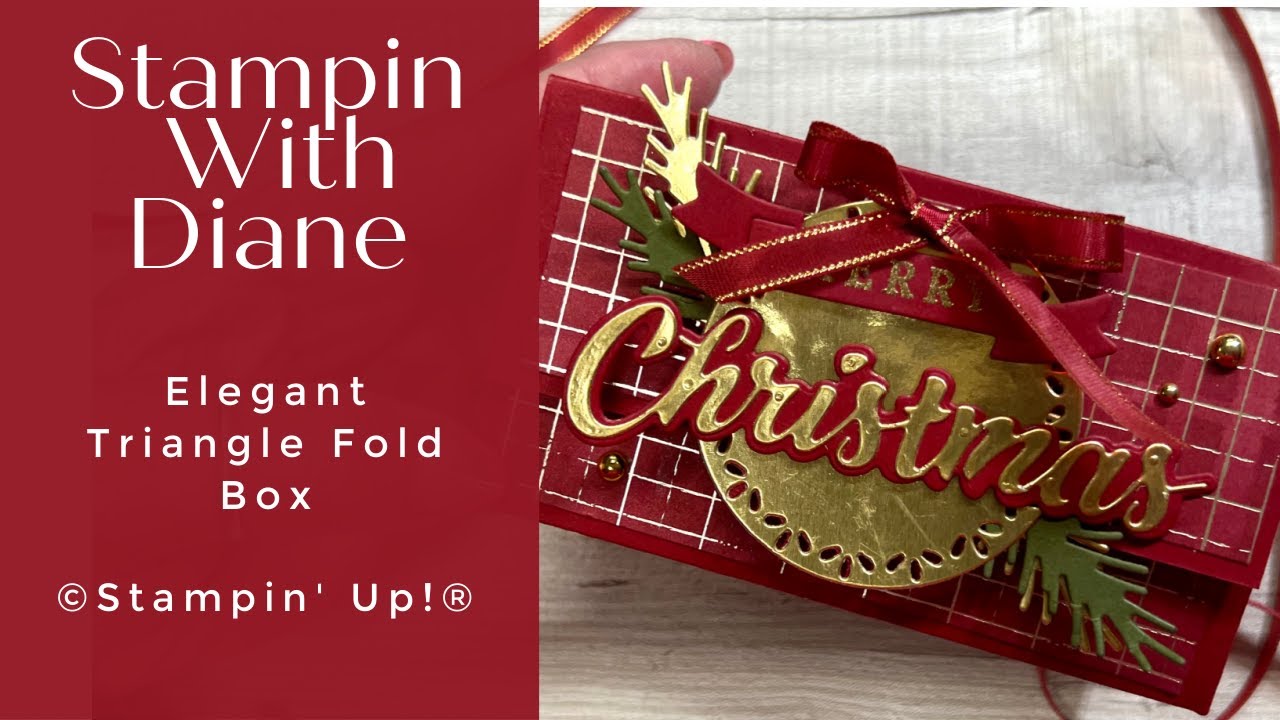 Elegant Christmas Triangle Fold Box  12 Weeks of Christmas