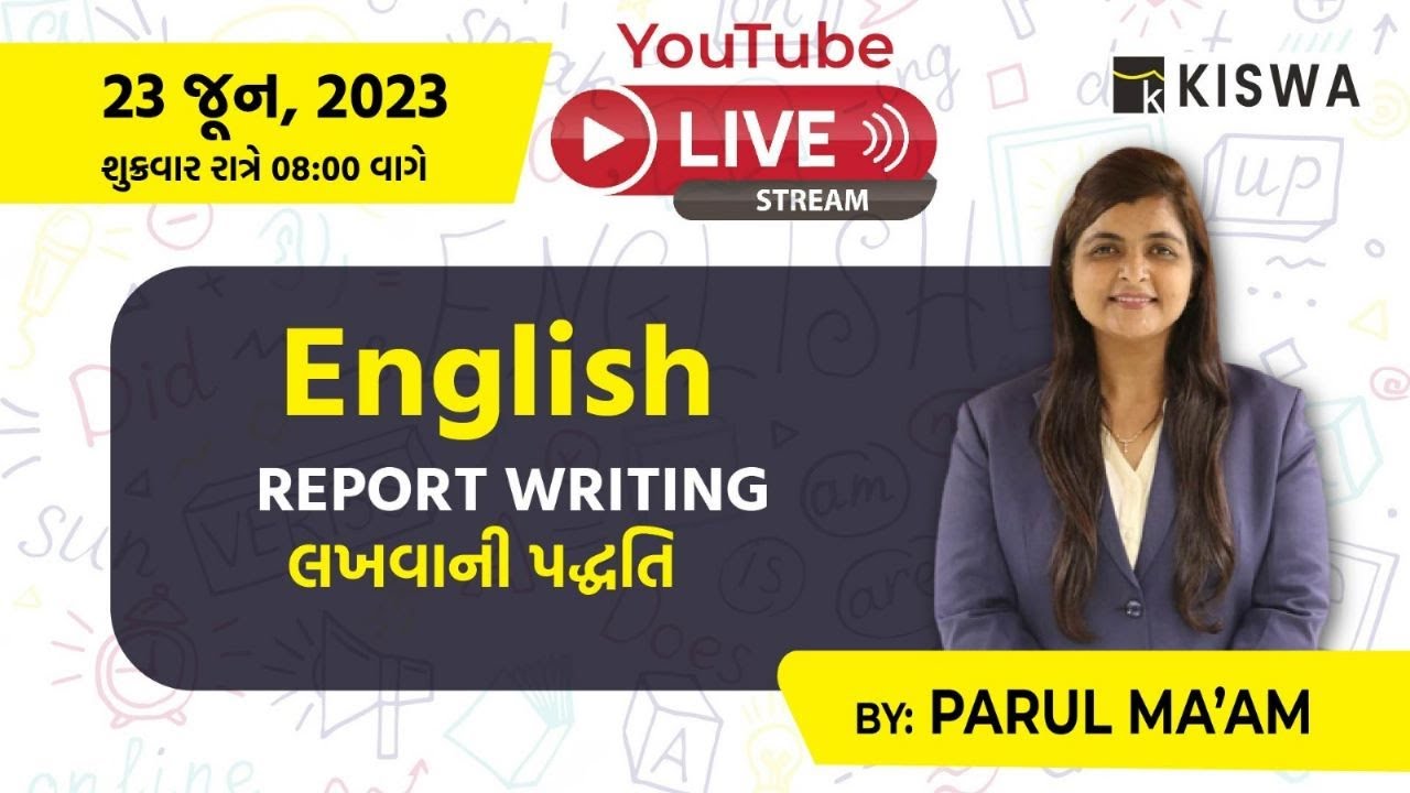 ENGLISH REPORT WRITING લખવાની પદ્ધતિ ! | CCE CLASS 3 | KISWA CAREER ACADEMY | @08:00 PM