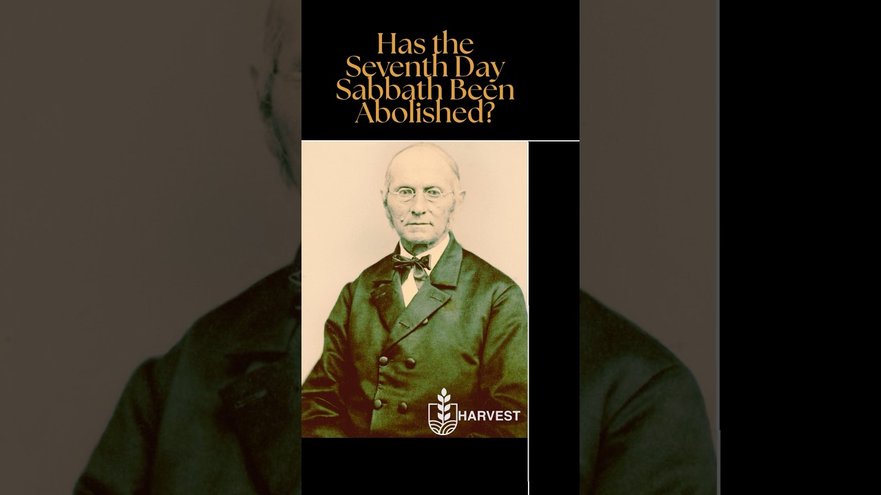 Has the Seventh Day Sabbath Been Abolished?