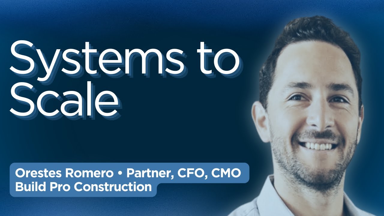 Systems to Scale: Cash Discipline, Faster Estimates, Fewer Headaches