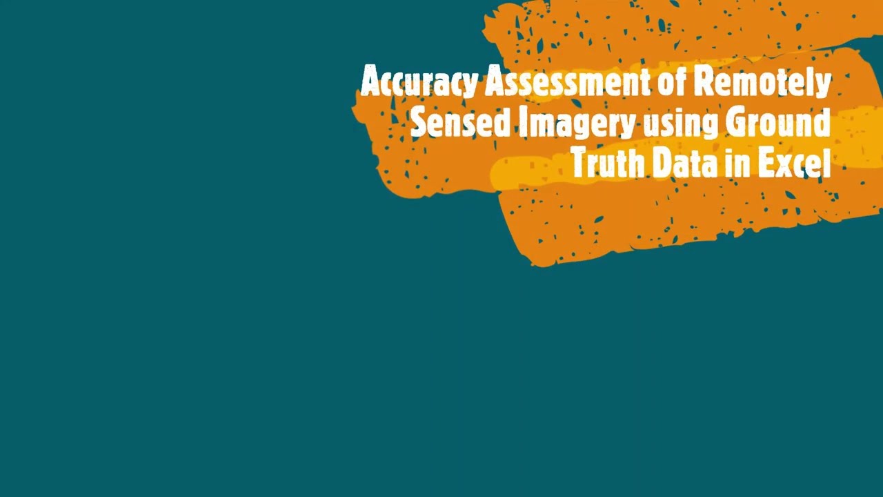 OVERALL ACCURACY | CONFUSION MATRIX | USER'S AND PRODUCER'S ACCURACY | OMISSION | COMMISSION ERROR