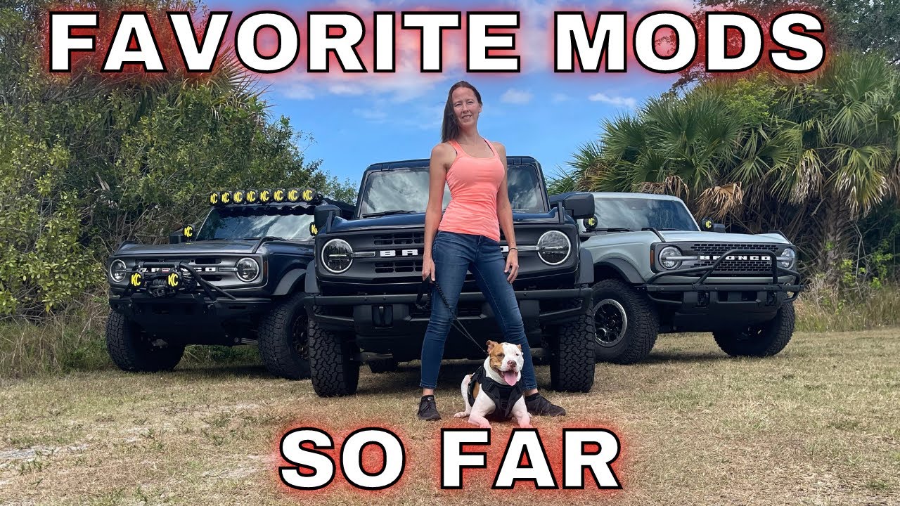 Our Favorite Bronco Mods of 2022, Top 7 Mods So Far
