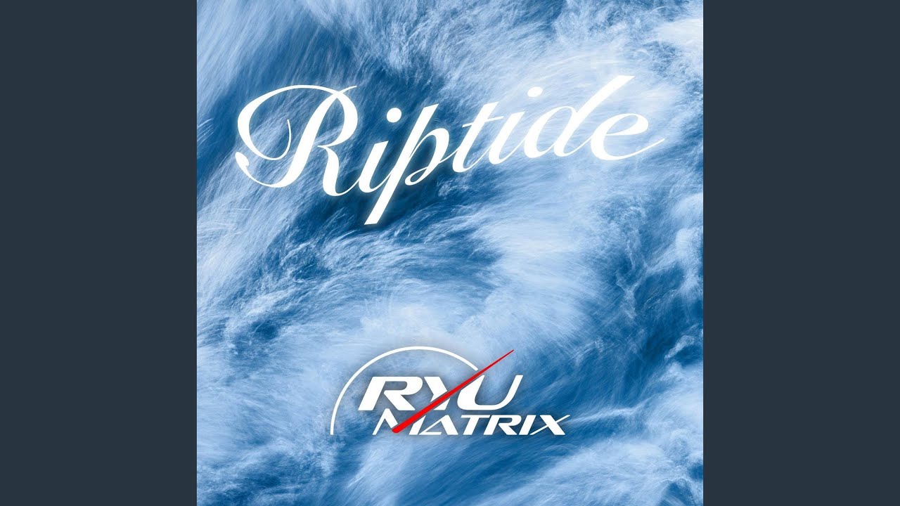 Riptide