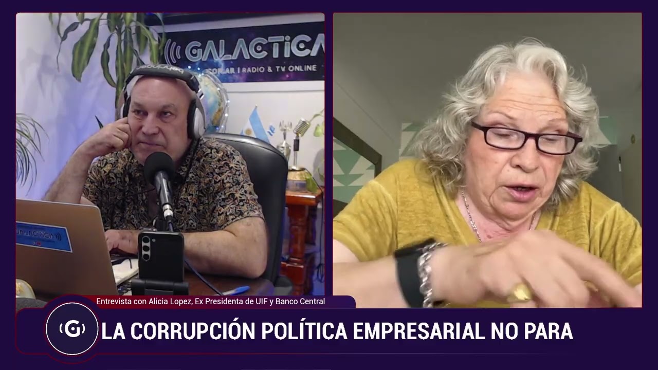 La Imparable Corrupción Política-Empresarial -Alicia Lopez, Ex Presidenta de UIF y Banco Central.