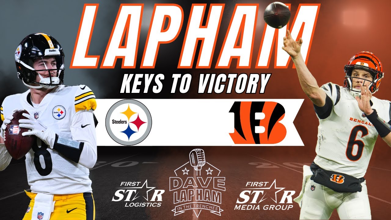 Dave Lapham Keys To Bengals Victory - Pittsburgh Steelers
