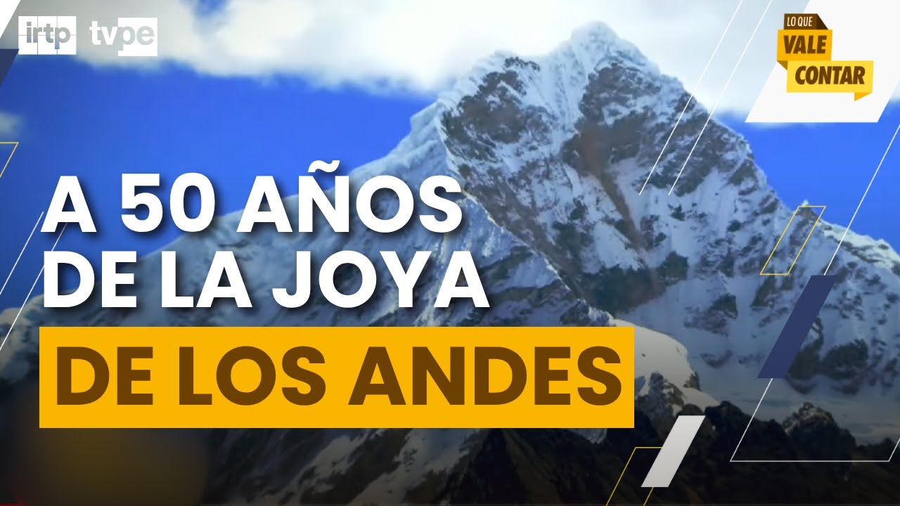 Ruta hacia el Parque Nacional Huascarán: a más de 50 años de historia del tesoro natural (parte 2)