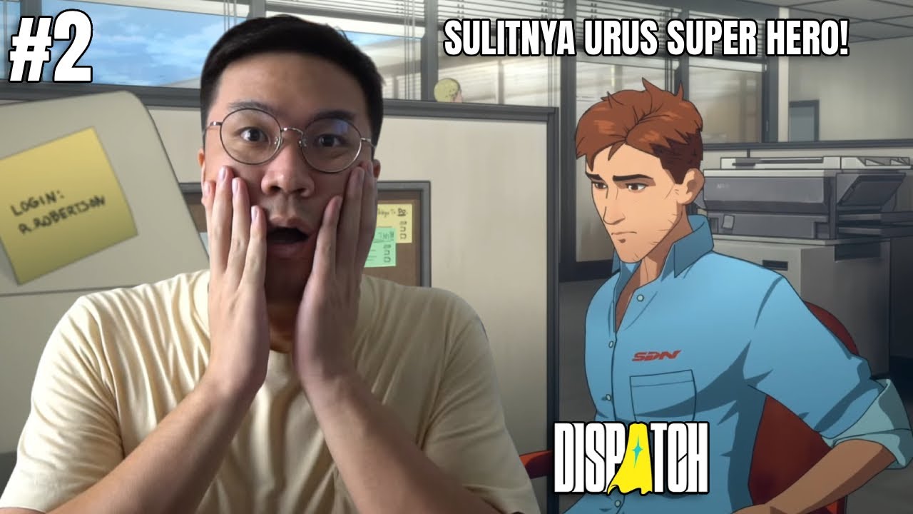 JADI PENGURUS SUPER VILLAIN YANG JADI SUPER HERO?! - Dispatch Indonesia #2