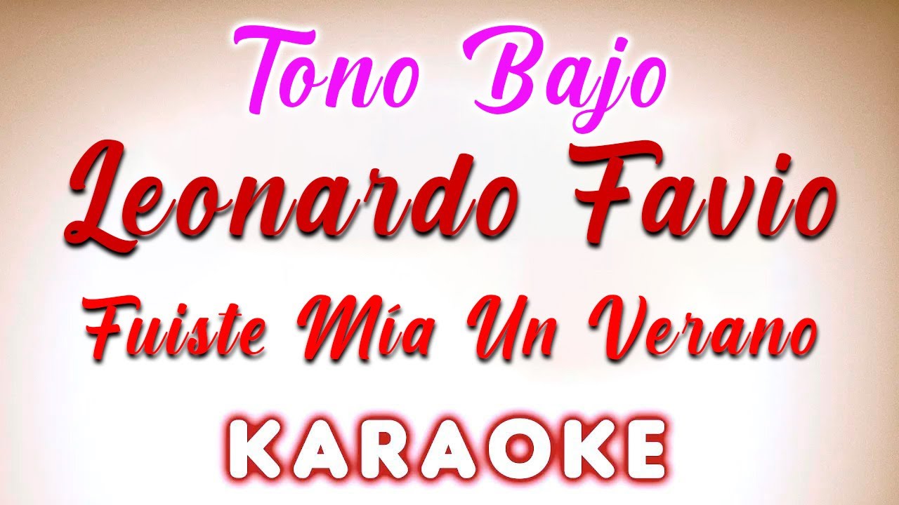 Leonardo Favio - Fuiste Mía Un Verano - KARAOKE