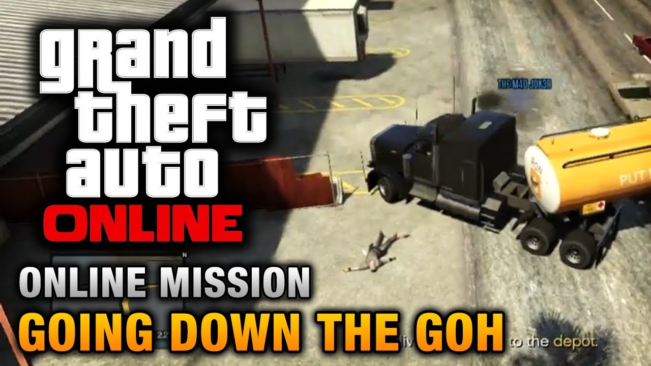 GTA Online - Mission - Going Down the GOH [Hard Difficulty]