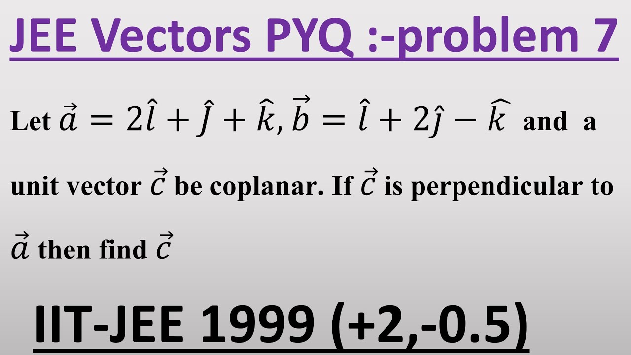Векторы JEE PYQs 1999|#математика #проблемысджипом #jee #образование #математика #iitjee #решение...