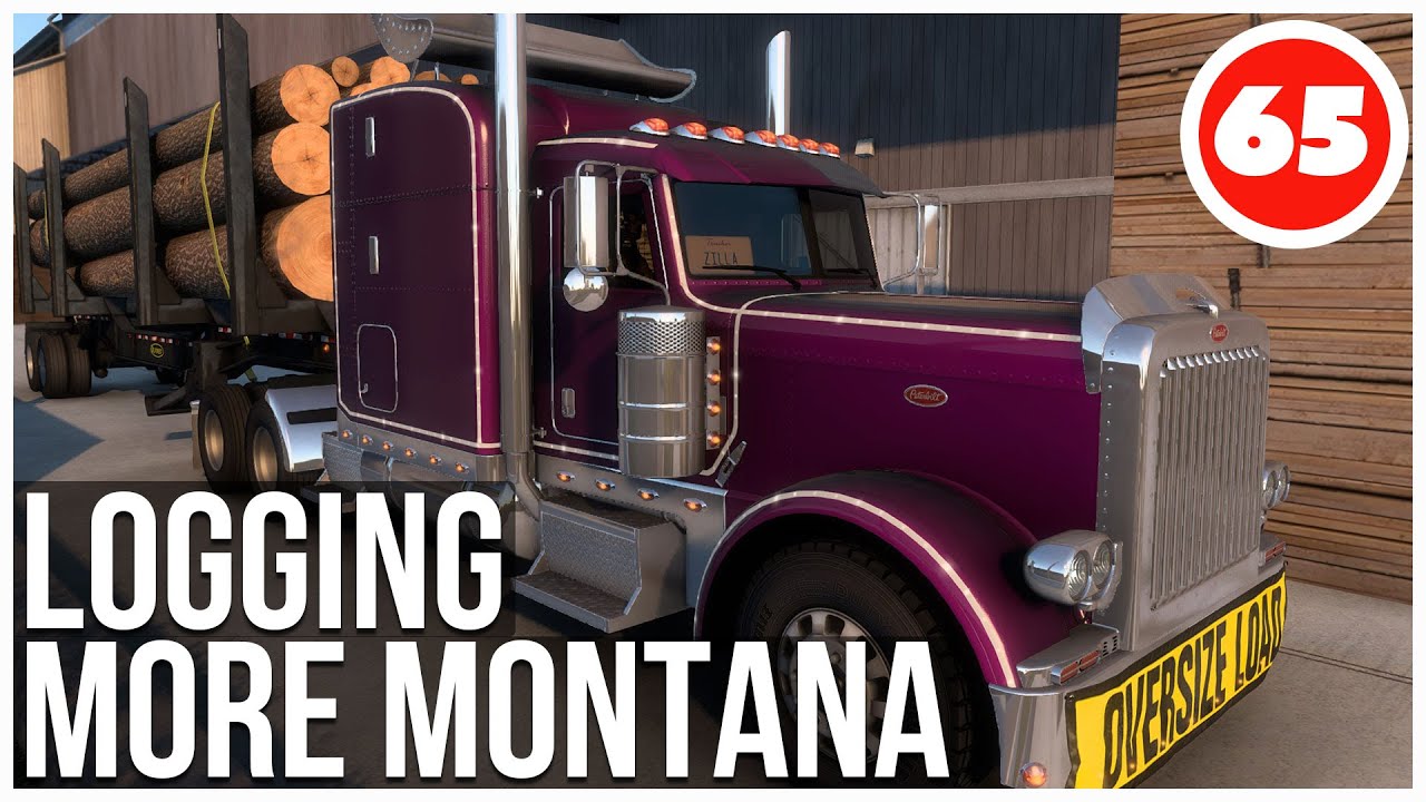 ATS | Logging Deliveries in Montana | American Truck Simulator Career | Episode 65