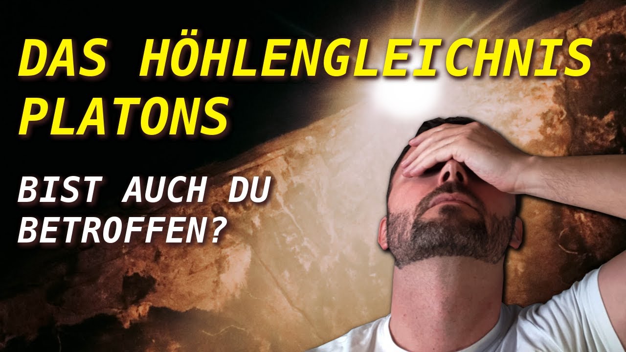 Platons H&ouml;hlengleichnis einfach erkl&auml;rt. Kurzfassung, Interpretation u. Deutung f&uuml;r die heutige Zeit