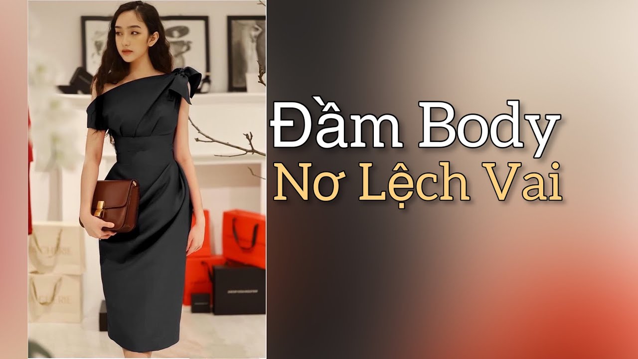 Thiết Kế Đầm Body Nơ Lệch Vai |Lộc Tailor|Chia Sẻ Kinh Nghiệm May Mặc#224