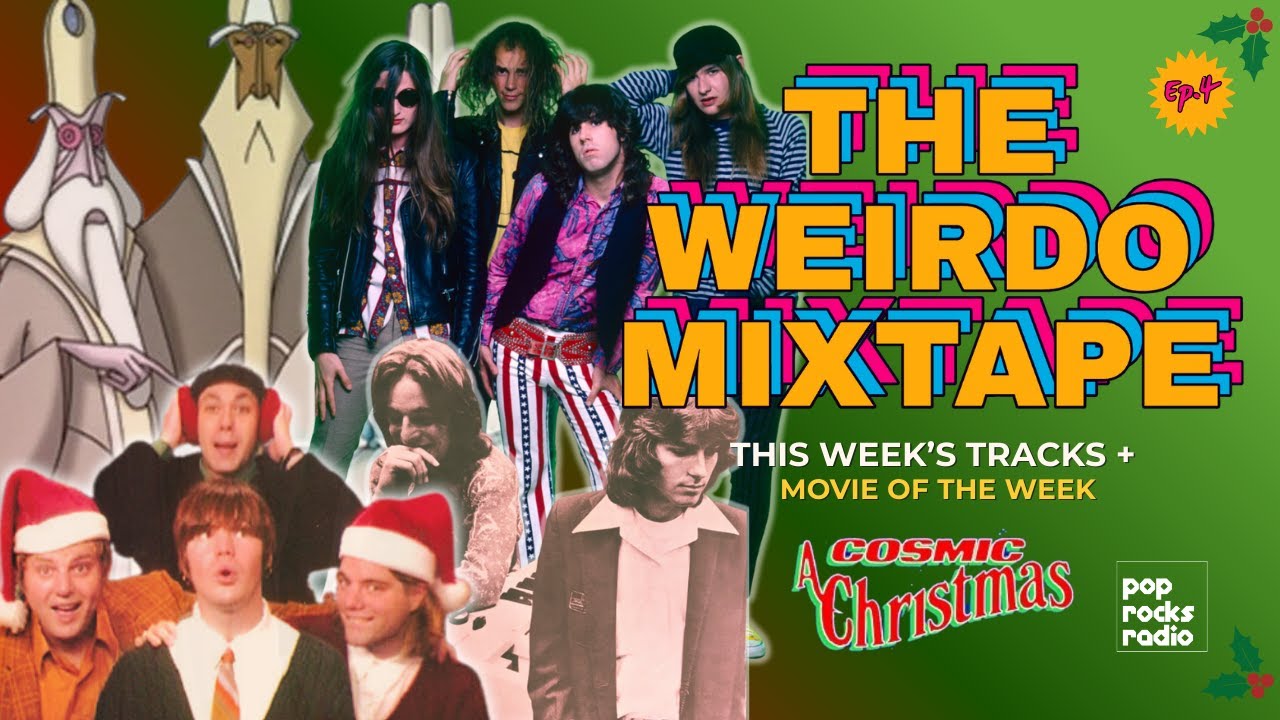 The Weirdo Mixtape Ep 4 | A Cosmic Christmas + Our 2025 Holiday Countdown & Power Pop Blind Box!