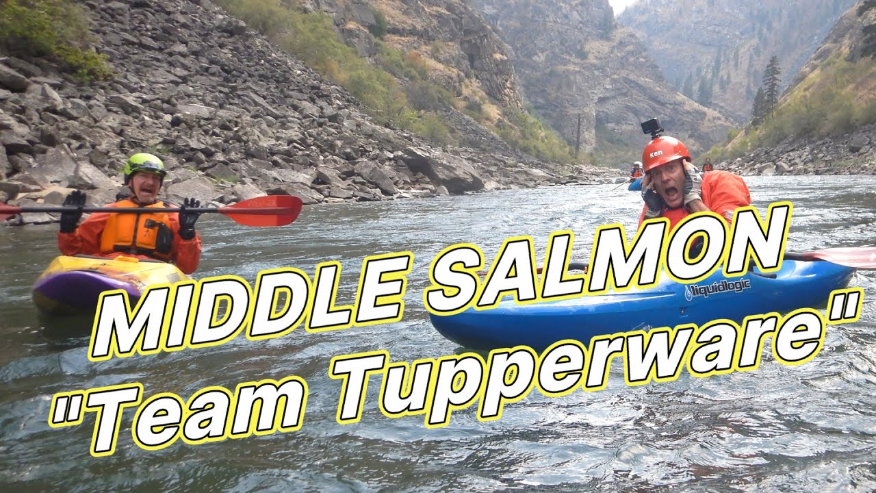 Team Tupperware Tackles the Middle Fork of the Salmon River