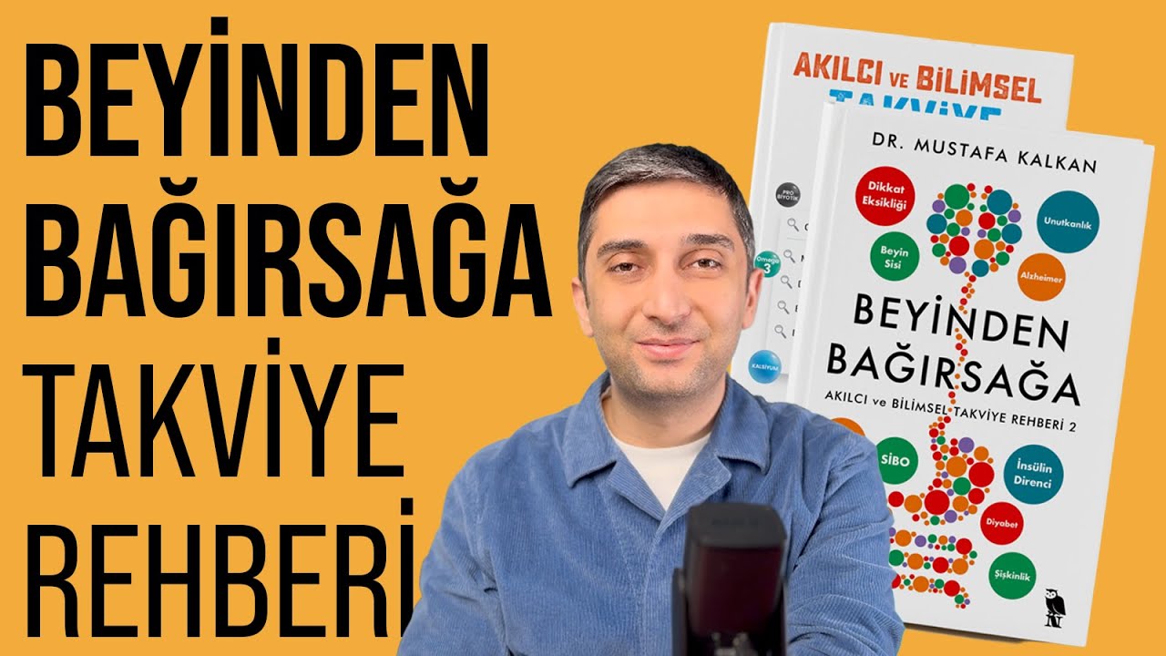 BEYİNDEN BAĞIRSAĞA (Akılcı ve Bilimsel Takviye Rehberi-2) &Ccedil;IKTI!