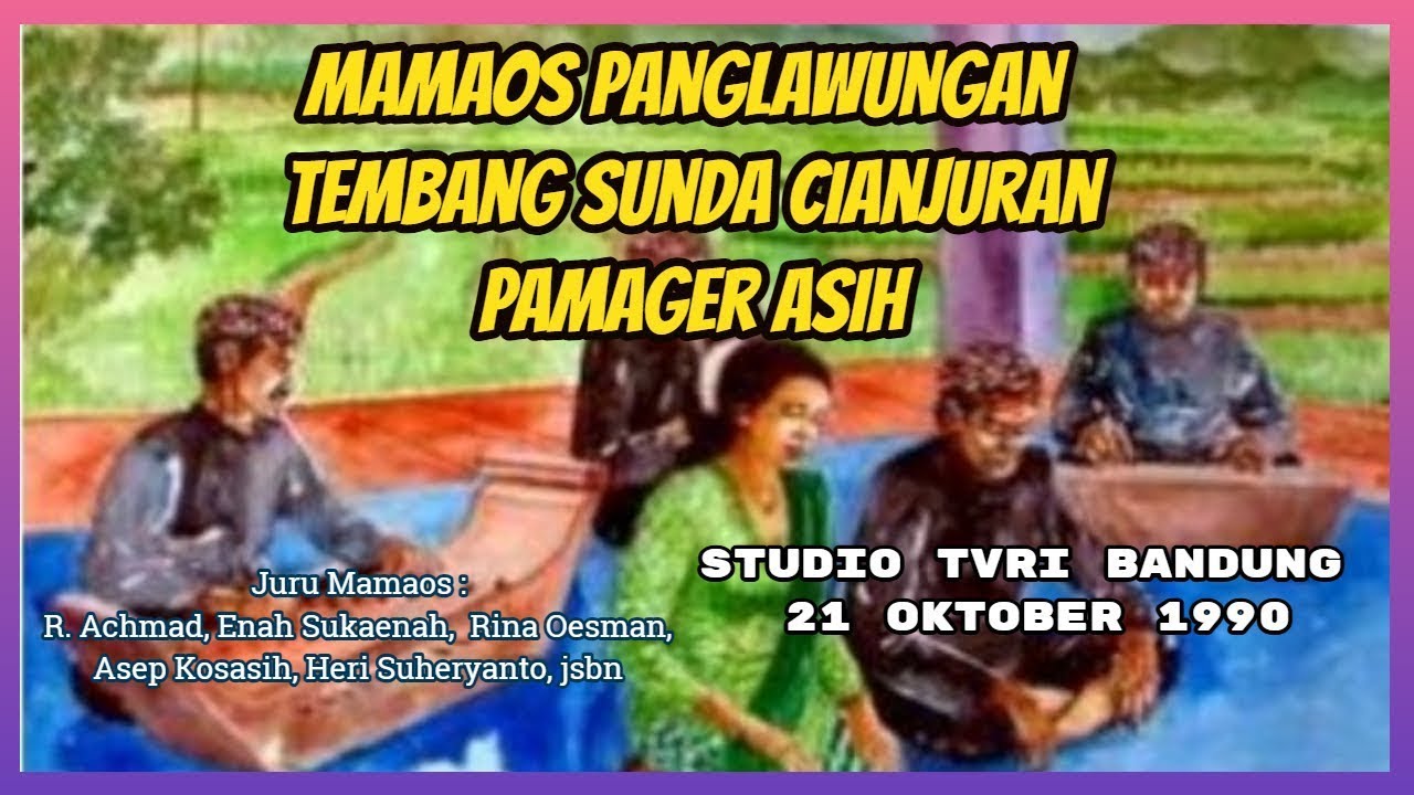 Mamaos Panglawungan Tembang Sunda Pamager Asih, TVRI Bandung 1990