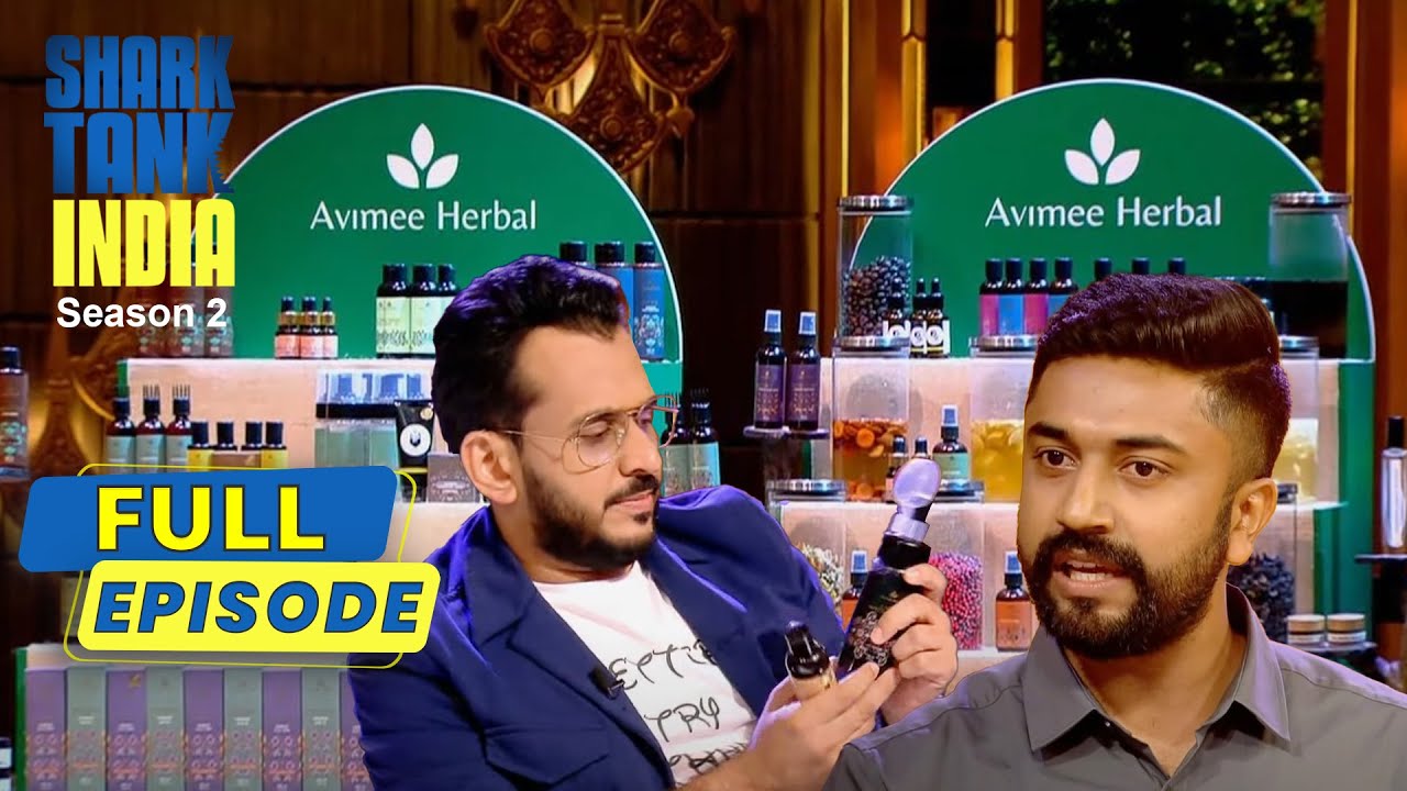 क्या 'Avimee Herbal' के natural products sharks को आएँगे पसंद? | Shark Tank India S2 | Full Episode