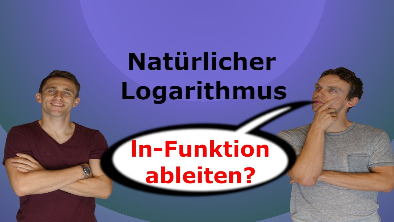 Logarithmus -  ln (x) Ableitung, mit Aufgaben+Lösung