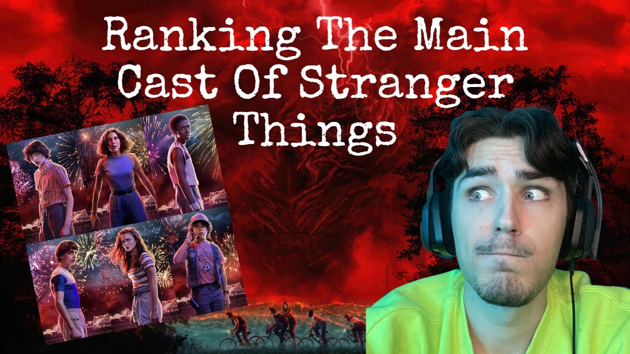 Stranger Things Characters RANKED!!