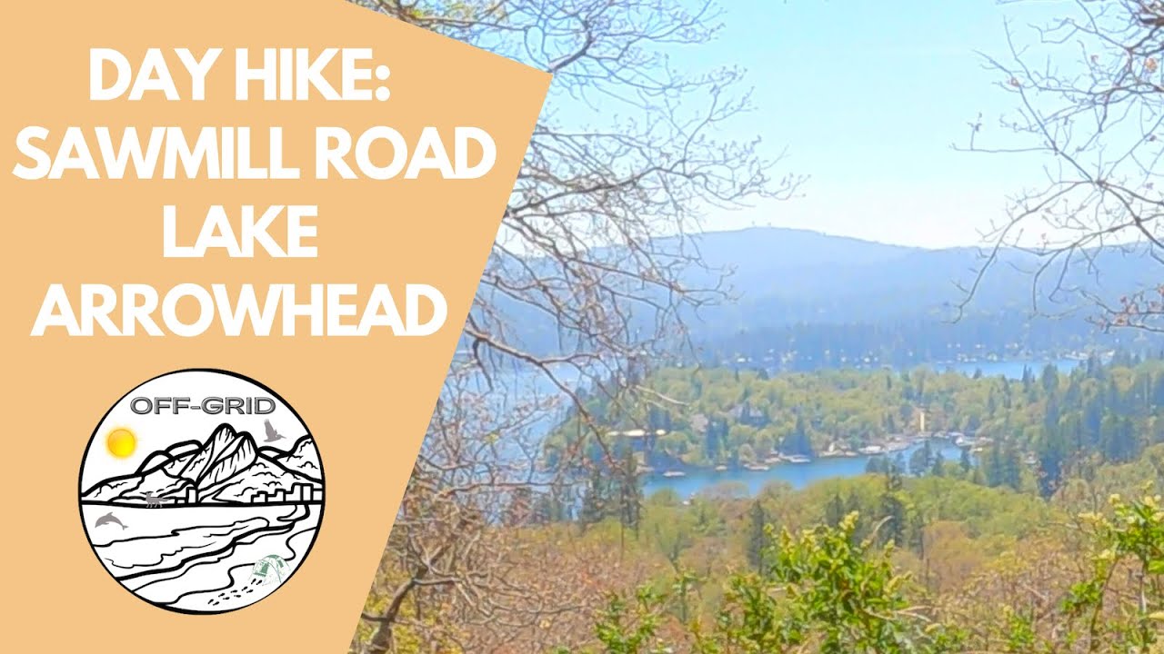 Day Hike: Sawmill Road Loop | Lake Arrowhead CA