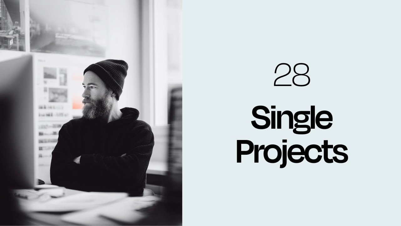 28. Single Projects